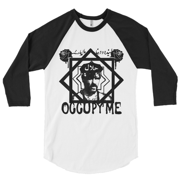 Occupy Me 3/4 sleeve raglan shirt