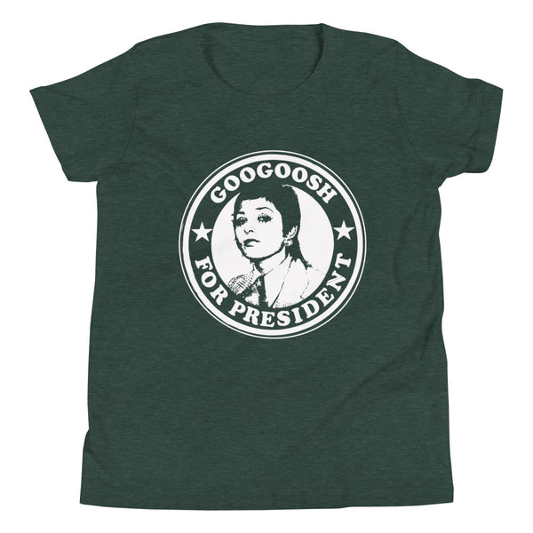 Googoosh for President Youth  T-Shirt