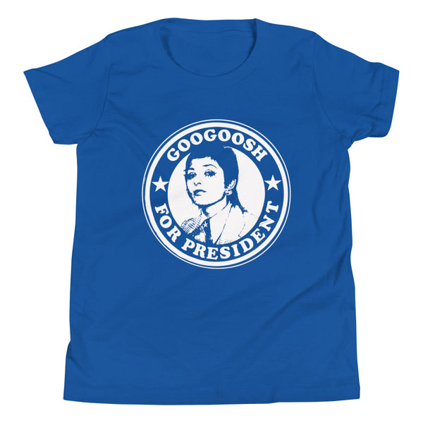 Googoosh for President Youth  T-Shirt
