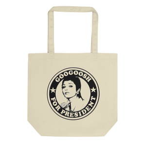 Googoosh for President Eco Tote Bag